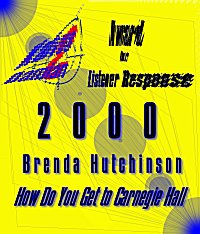 Listener Response Award 2000 for How Do You Get to Carnegie Hall