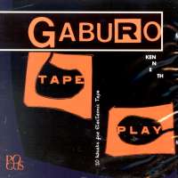 Pogus CD: Kenneth Gaburo's Tape Play